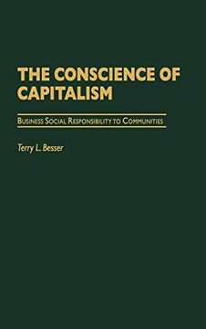 portada The Conscience of Capitalism: Business Social Responsibility to Communities (en Inglés)