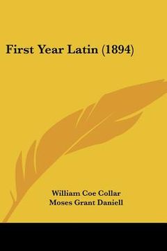 portada first year latin (1894) (en Inglés)