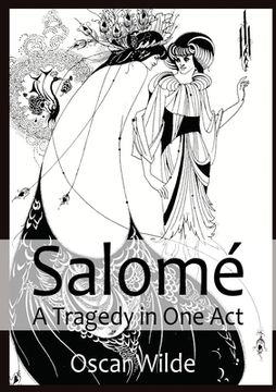 portada Salomé A Tragedy in One Act: By Oscar Wilde (en Inglés)