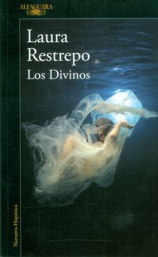 portada Los divinos - Laura Restrepo - Libro Físico