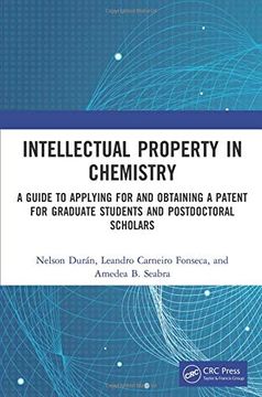 portada Intellectual Property in Chemistry: A Guide to Applying for and Obtaining a Patent for Graduate Students and Postdoctoral Scholars (en Inglés)
