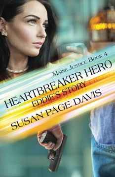 portada Heartbreaker Hero: Volume 4 (Maine Justice)