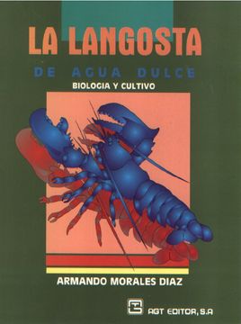 portada La Langosta de Agua Dulce. Biología y Cultivo (in Spanish)