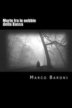 portada Morte fra le nebbie della Bassa (en Italiano)