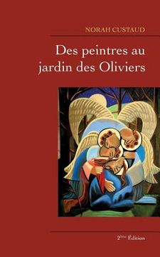 portada Des peintres au jardin des Oliviers (en Francés)