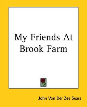 portada my friends at brook farm (in English)