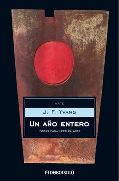 portada Un año entero: Notas para leer el arte (ENSAYO-ARTE) (in Spanish)