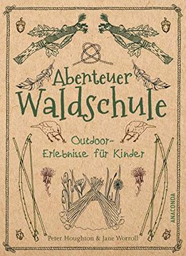 portada Abenteuer Waldschule: Outdoor-Erlebnisse für Kinder (en Alemán)
