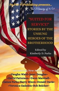 portada Suited for Service: Stories by the Unsung Heroes of the Brotherhood (en Inglés)