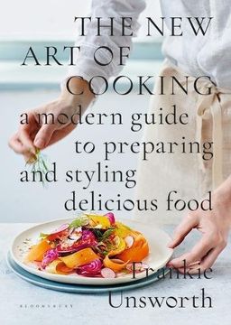 portada The new art of Cooking: A Modern Guide to Preparing and Styling Delicious Food (en Inglés)