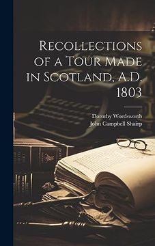 portada Recollections of a Tour Made in Scotland, A. D. 1803 (in English)