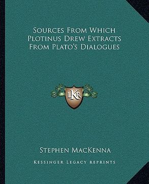 portada sources from which plotinus drew extracts from plato's dialogues (in English)