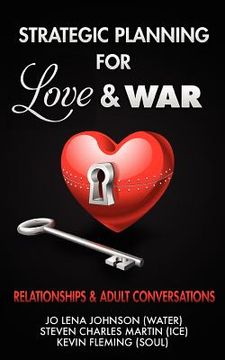portada strategic planning for love & war, relationships and adult conversations (en Inglés)