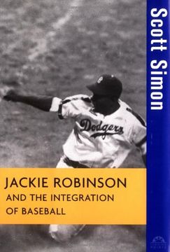 portada Jackie Robinson and the Integration of Baseball (in English)