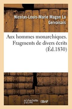 portada Aux Hommes Monarchiques. Tome 1. Fragments de Divers Écrits (Sciences Sociales) (en Francés)