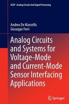 portada Analog Circuits and Systems for Voltage-Mode and Current-Mode Sensor Interfacing Applications (en Inglés)