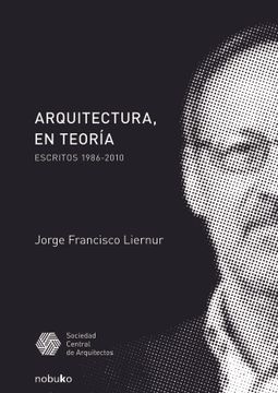 portada Arquitectura, en Teoria / Architecture, in Theory: Escritos 1986-2010 / Writings 1986-2010 (Spanish Edition)