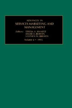 portada advances in services marketing and management: research and practice: vol 4 (in English)