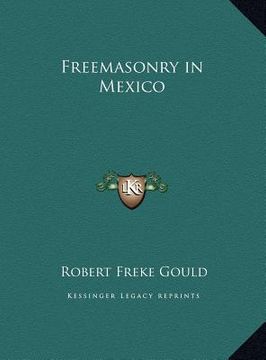 portada freemasonry in mexico (en Inglés)