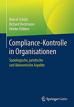 portada Compliance-Kontrolle in Organisationen: Soziologische, Juristische und Ökonomische Aspekte (en Alemán)