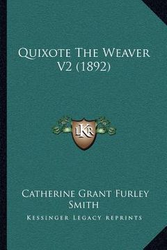portada quixote the weaver v2 (1892) (en Inglés)