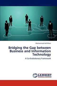 portada bridging the gap between business and information technology (en Inglés)