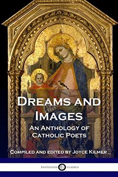 portada Dreams and Images: An Anthology of Catholic Poets (en Inglés)