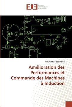 portada Amélioration des Performances et Commande des Machines à Induction (en Francés)
