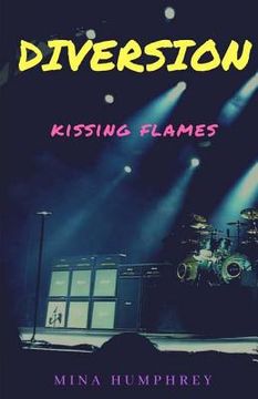portada Diversion: kissing flames (in German)