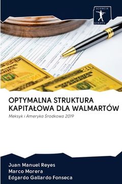 portada Optymalna Struktura Kapitalowa Dla Walmartów (in Polaco)
