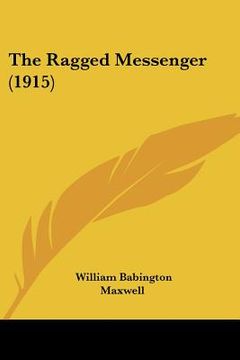 portada the ragged messenger (1915)