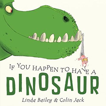 portada If you Happen to Have a Dinosaur (en Inglés)