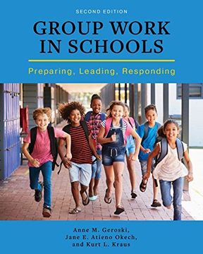 portada Group Work in Schools: Preparing, Leading, Responding (en Inglés)