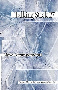 portada The Talking Stick: Volume 27: New Arrangements (en Inglés)