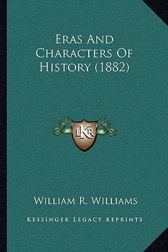 portada eras and characters of history (1882) (en Inglés)