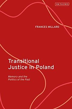 portada Transitional Justice in Poland: Memory and the Politics of the Past (in English)