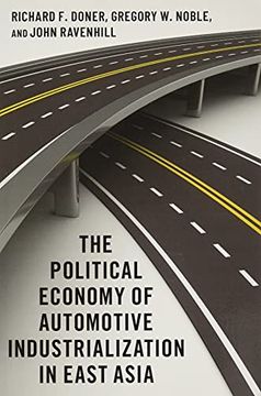 portada The Political Economy of Automotive Industrialization in East Asia (in English)