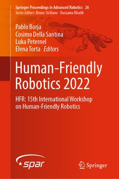 portada Human-Friendly Robotics 2022: Hfr: 15th International Workshop on Human-Friendly Robotics (en Inglés)