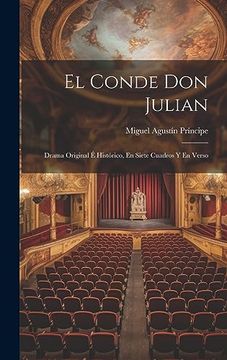 portada El Conde don Julian: Drama Original é Histórico, en Siete Cuadros y en Verso