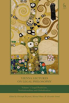 portada Vienna Lectures on Legal Philosophy, Volume 1: Legal Positivism, Institutionalism and Globalisation (en Inglés)