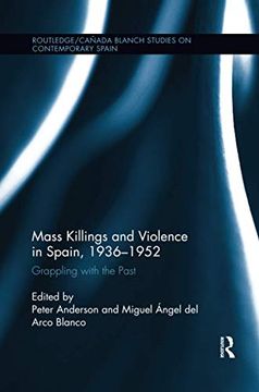 portada Mass Killings and Violence in Spain, 1936-1952: Grappling with the Past (in English)