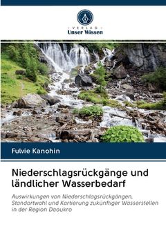 portada Niederschlagsrückgänge und ländlicher Wasserbedarf (en Alemán)
