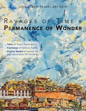portada Dave Alber: Travel Art 2019: Ravages of Time & Permanence of Wonder (en Inglés)