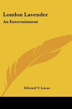 portada london lavender: an entertainment