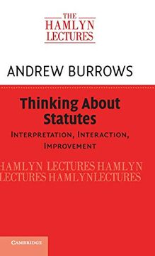 portada Thinking About Statutes: Interpretation, Interaction, Improvement (The Hamlyn Lectures) (en Inglés)