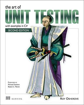 portada The Art of Unit Testing: with examples in C#