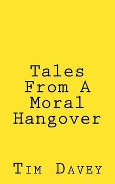 portada Tales From A Moral Hangover (en Inglés)