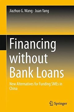 portada Financing without Bank Loans: New Alternatives for Funding SMEs in China (en Inglés)