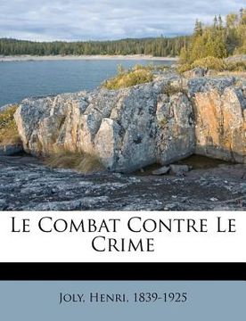 portada Le Combat Contre Le Crime (en Francés)