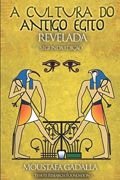 portada A Cultura do Antigo Egito Revelada (en Portugués)